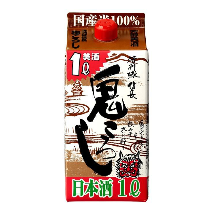 日本酒 清洲城 信長 鬼ころし パック 1000ml 6本 