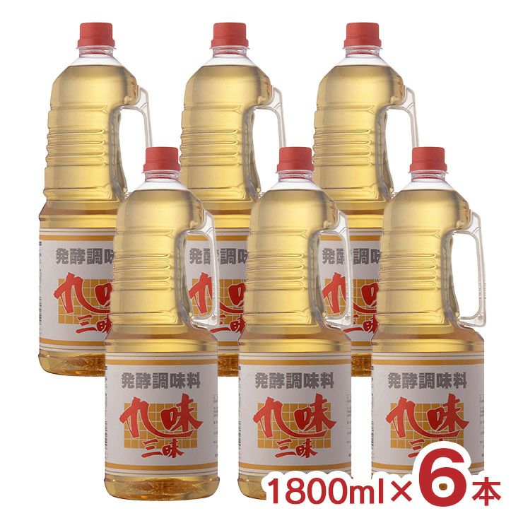九重味醂 発酵調味料 九味三昧 手付ペットボトル 1800ml 6本