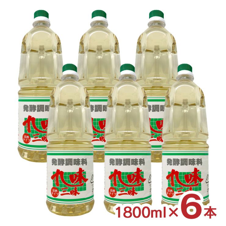 九重味醂 発酵調味料 九味三昧清酒タイプ 手付ペットボトル 1800ml 6本